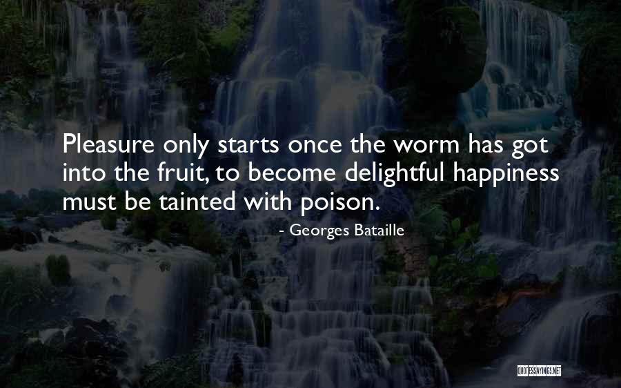 Happiness Starts Within Quotes By Georges Bataille Happiness Starts Within Quotes By Georges Bataille