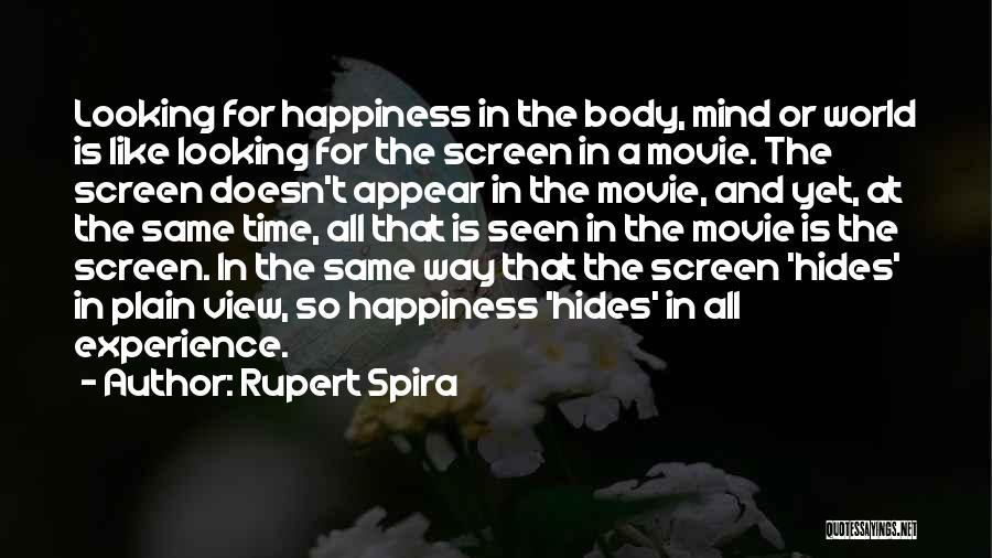 Happiness The Movie Quotes By Rupert Spira