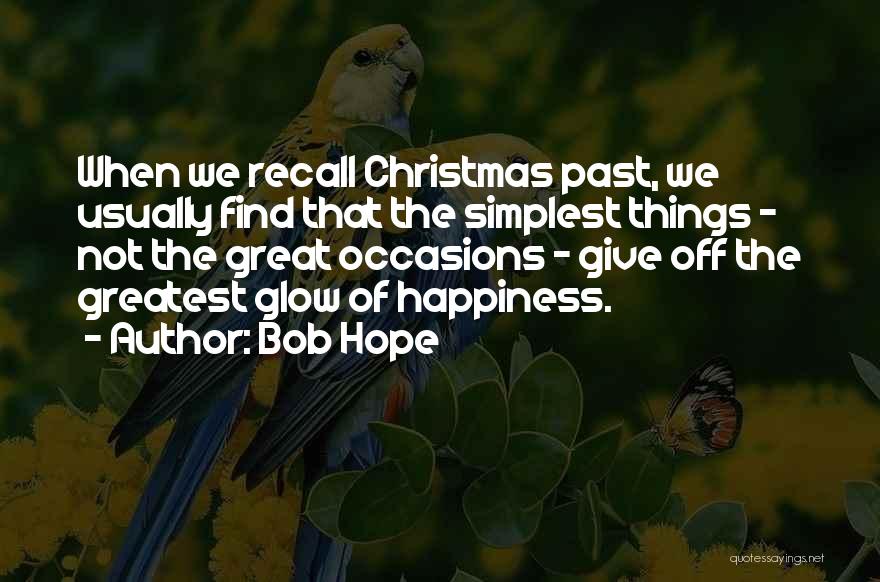 Happiness This Christmas Quotes By Bob Hope