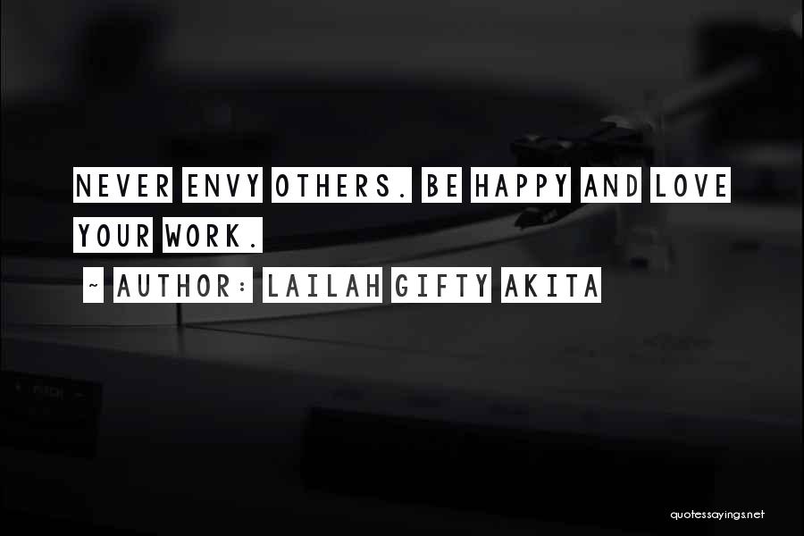 Happiness Together Quotes By Lailah Gifty Akita