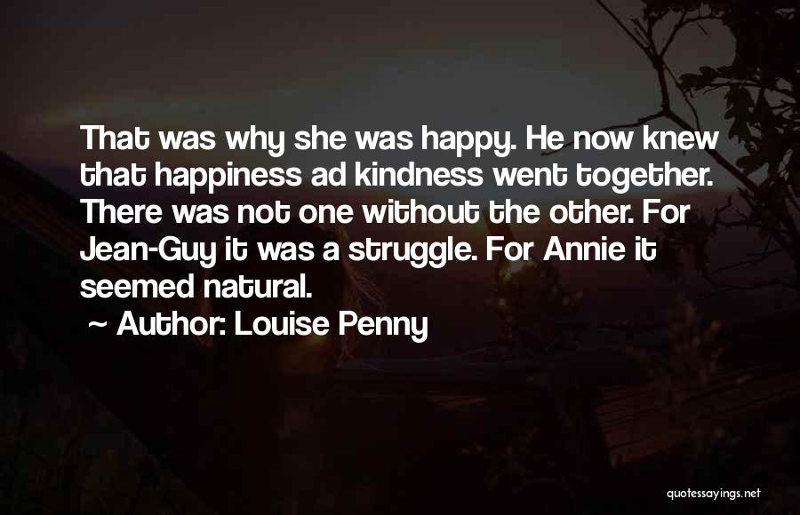 Happiness Together Quotes By Louise Penny