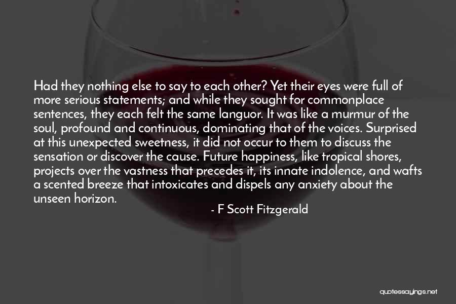 Happiness Unexpected Quotes By F Scott Fitzgerald Happiness Unexpected Quotes By F Scott Fitzgerald