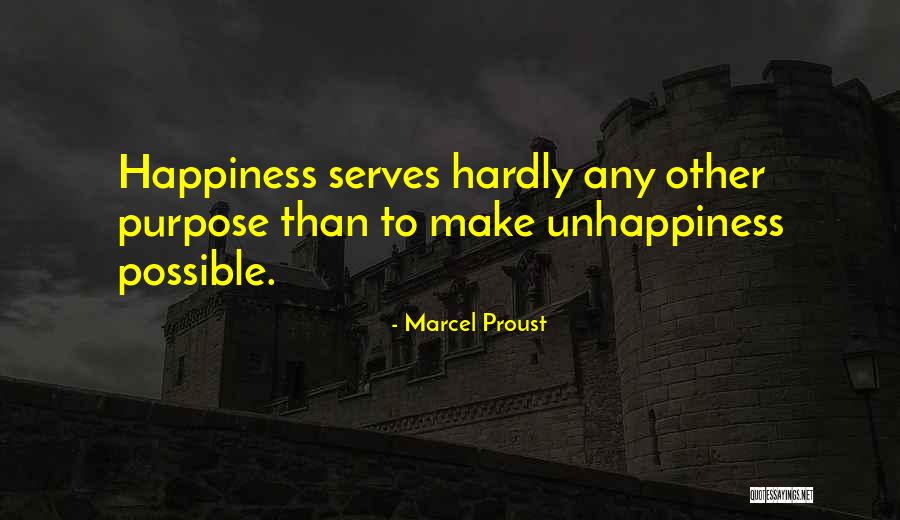 Happiness Vs Unhappiness Quotes By Marcel Proust Happiness Vs Unhappiness Quotes By Marcel Proust