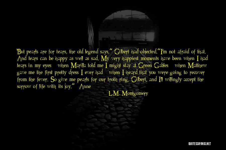 Happiness When I'm With You Quotes By L.M. Montgomery