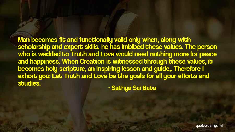 Happiness When I'm With You Quotes By Sathya Sai Baba