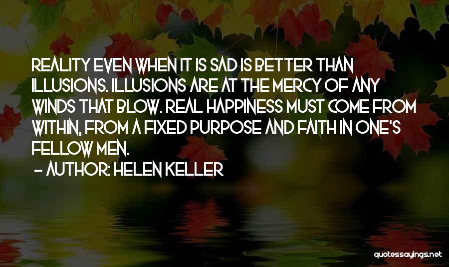 Happiness When Sad Quotes By Helen Keller