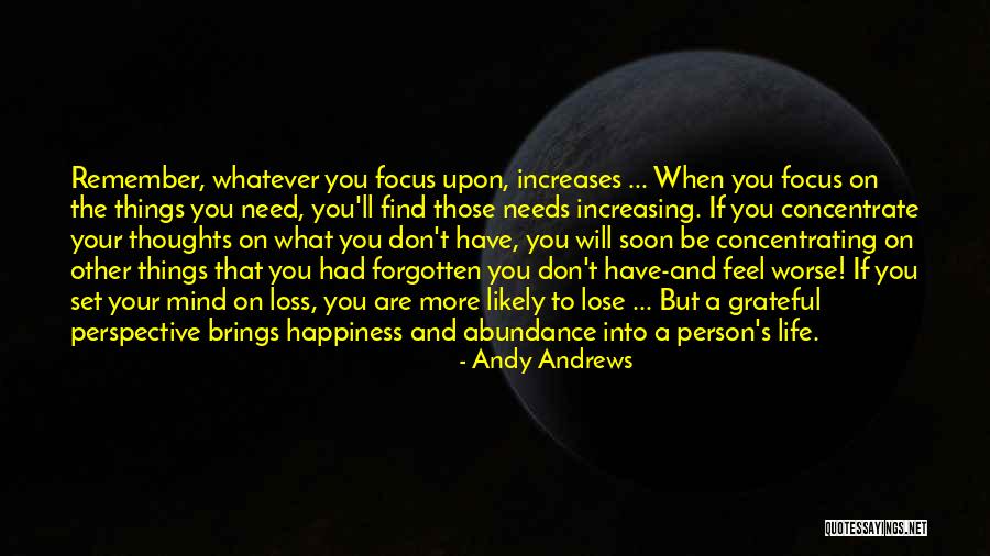 Happiness Will Find You Quotes By Andy Andrews Happiness Will Find You Quotes By Andy Andrews