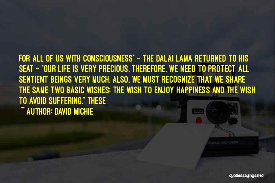 Happiness Wishes Quotes By David Michie