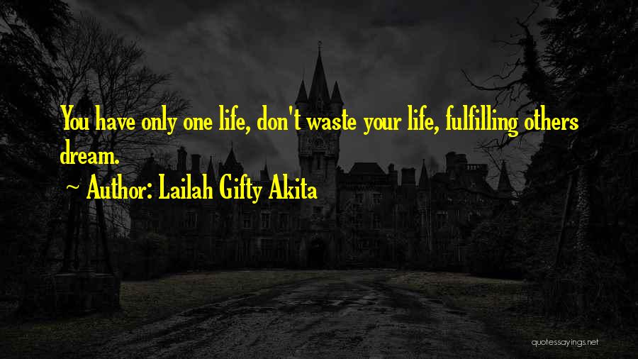 Happiness Wishes Quotes By Lailah Gifty Akita