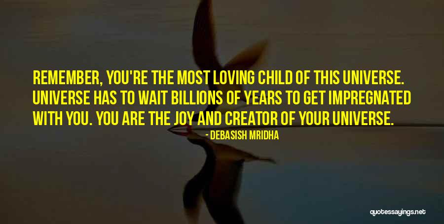 Happiness With Child Quotes By Debasish Mridha