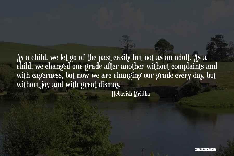 Happiness With Child Quotes By Debasish Mridha Happiness With Child Quotes By Debasish Mridha