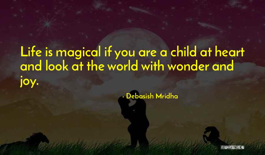 Happiness With Child Quotes By Debasish Mridha