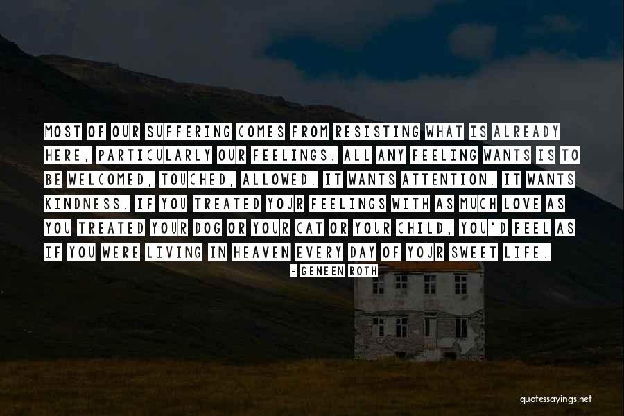 Happiness With Child Quotes By Geneen Roth Happiness With Child Quotes By Geneen Roth