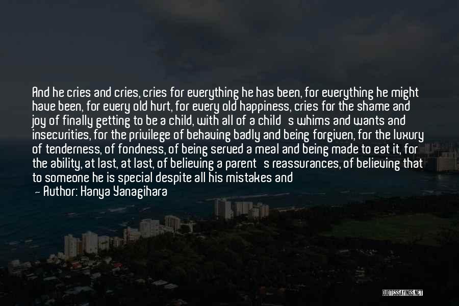 Happiness With Child Quotes By Hanya Yanagihara