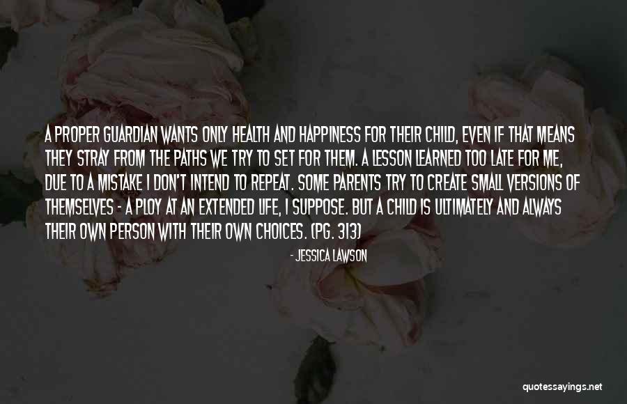 Happiness With Child Quotes By Jessica Lawson