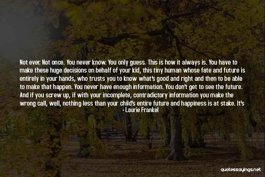 Happiness With Child Quotes By Laurie Frankel