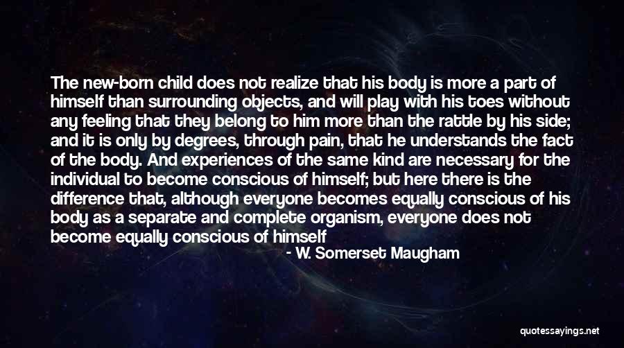 Happiness With Child Quotes By W. Somerset Maugham