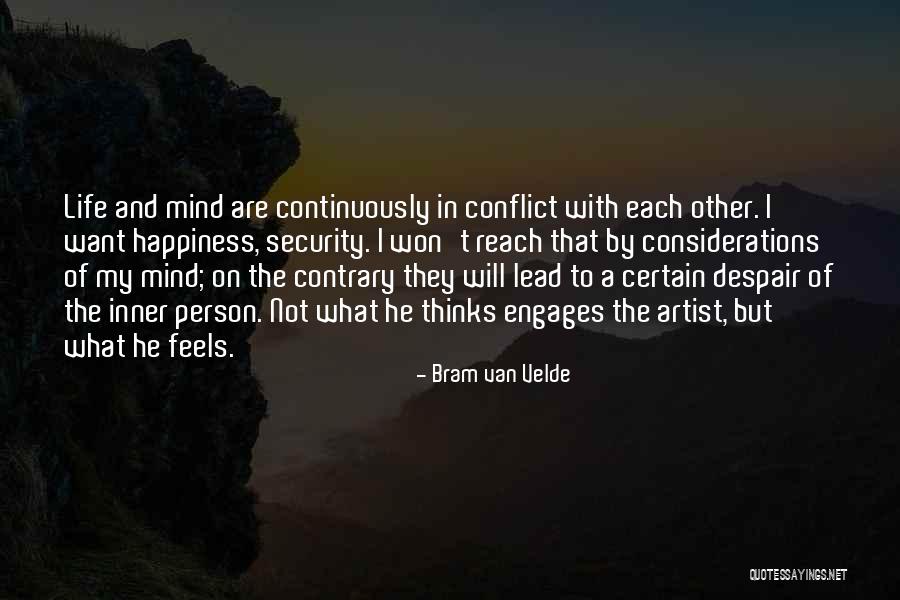 Happiness With Each Other Quotes By Bram Van Velde Happiness With Each Other Quotes By Bram Van Velde