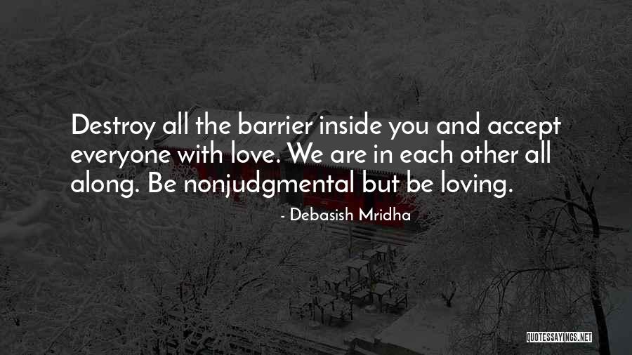 Happiness With Each Other Quotes By Debasish Mridha Happiness With Each Other Quotes By Debasish Mridha