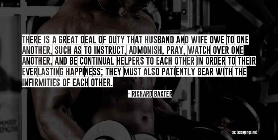 Happiness With Each Other Quotes By Richard Baxter Happiness With Each Other Quotes By Richard Baxter