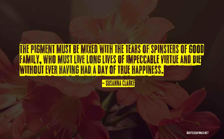 Happiness With Family Quotes By Susanna Clarke Happiness With Family Quotes By Susanna Clarke
