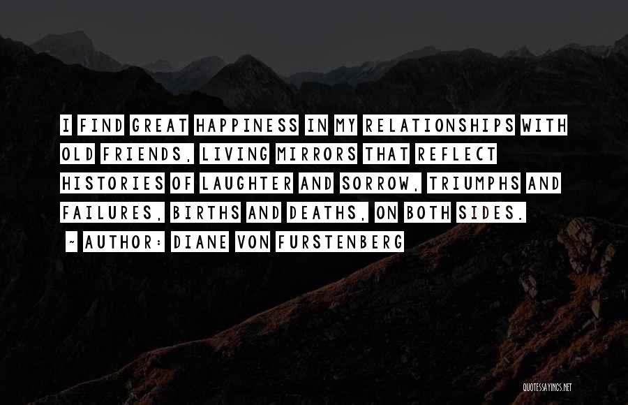 Happiness With Friendship Quotes By Diane Von Furstenberg