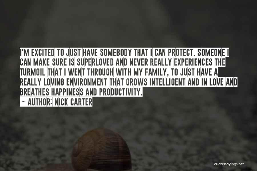 Happiness With My Family Quotes By Nick Carter