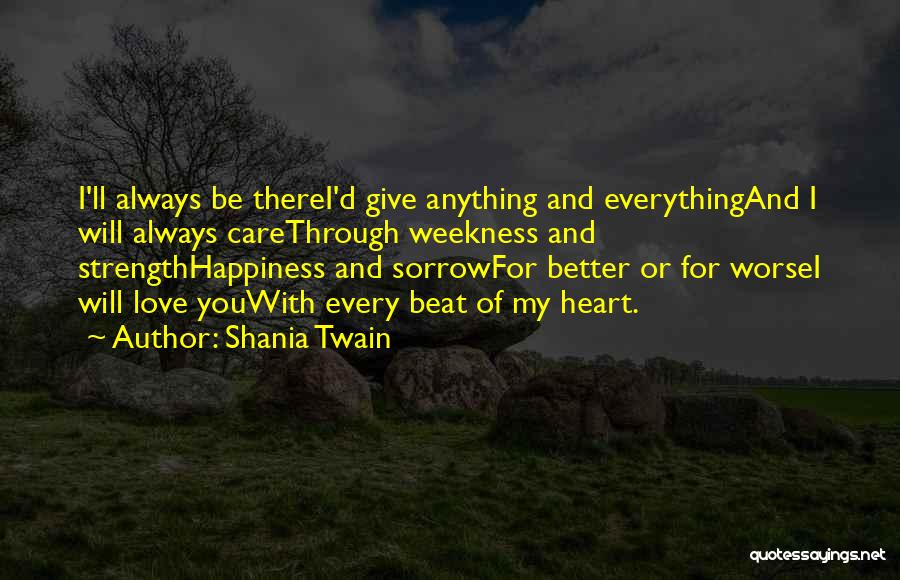 Happiness With My Love Quotes By Shania Twain