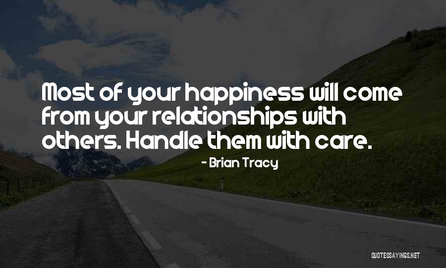 Happiness With Others Quotes By Brian Tracy