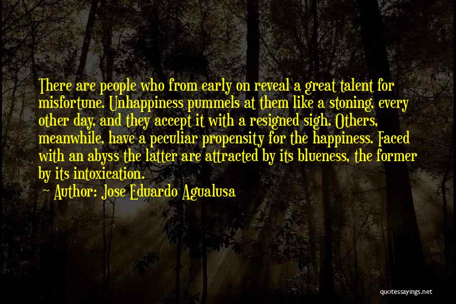 Happiness With Others Quotes By Jose Eduardo Agualusa