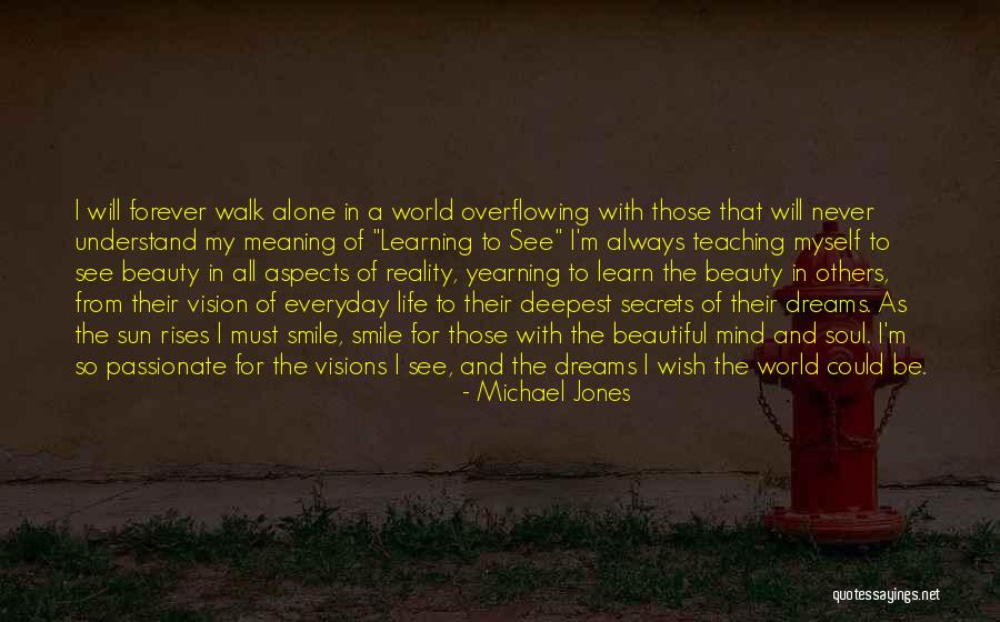 Happiness With Others Quotes By Michael Jones