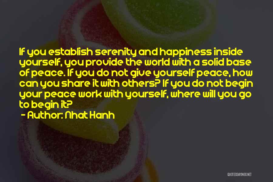 Happiness With Others Quotes By Nhat Hanh