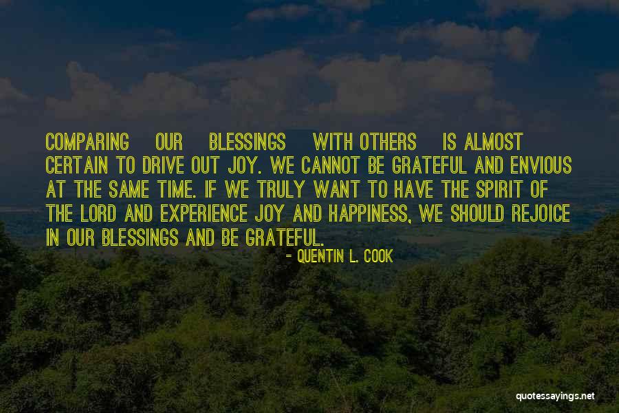 Happiness With Others Quotes By Quentin L. Cook