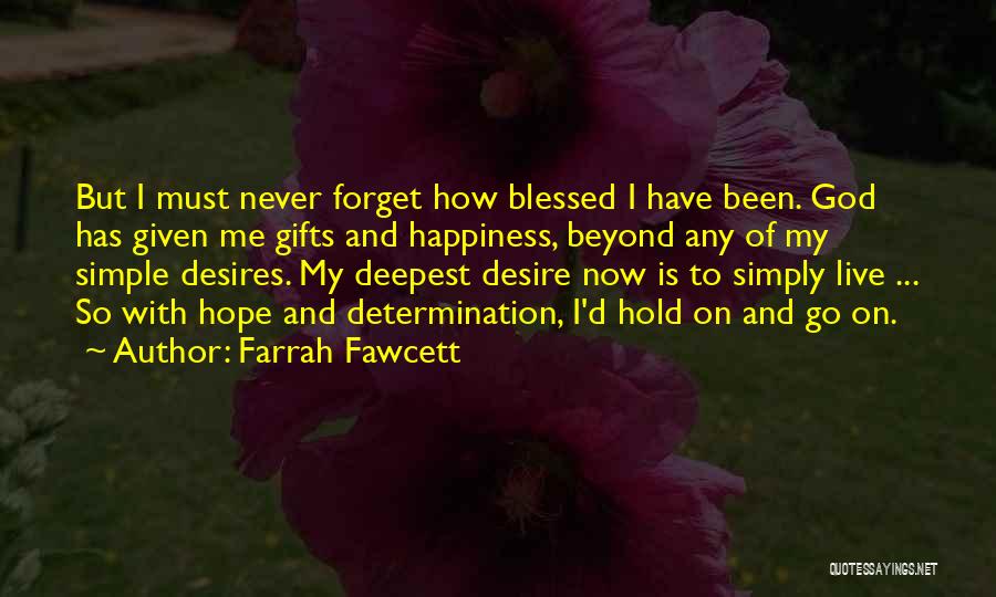 Happiness With Quotes By Farrah Fawcett