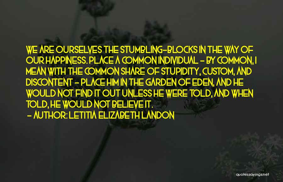 Happiness With Quotes By Letitia Elizabeth Landon