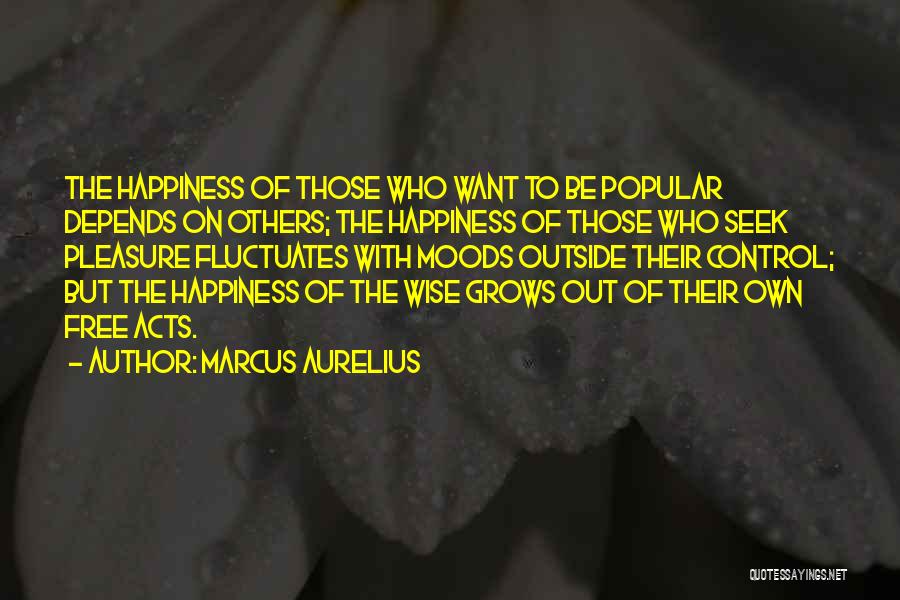 Happiness With Quotes By Marcus Aurelius