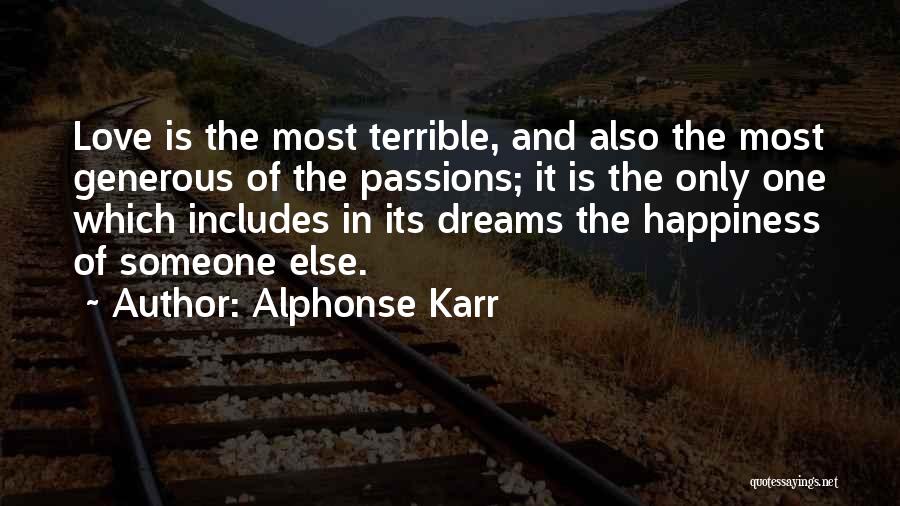 Happiness With Someone Else Quotes By Alphonse Karr