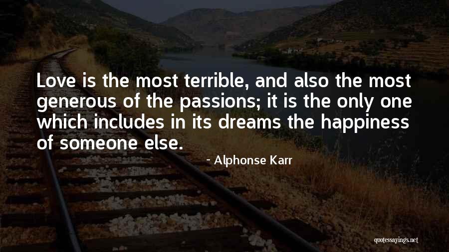 Happiness With Someone Else Quotes By Alphonse Karr