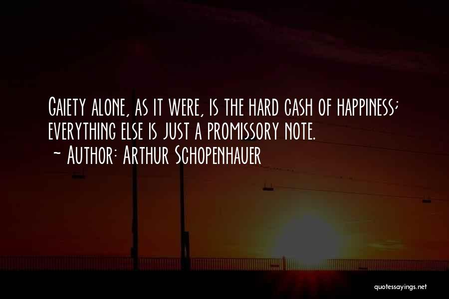 Happiness With Someone Else Quotes By Arthur Schopenhauer
