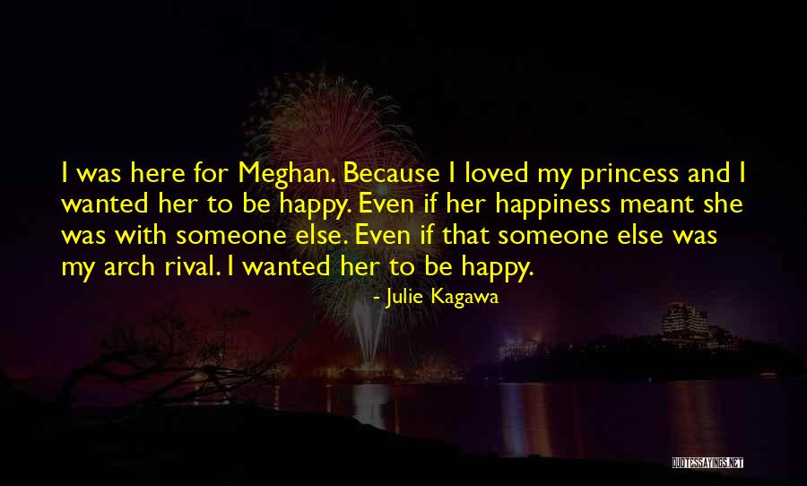 Happiness With Someone Else Quotes By Julie Kagawa