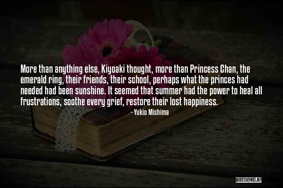 Happiness With Someone Else Quotes By Yukio Mishima