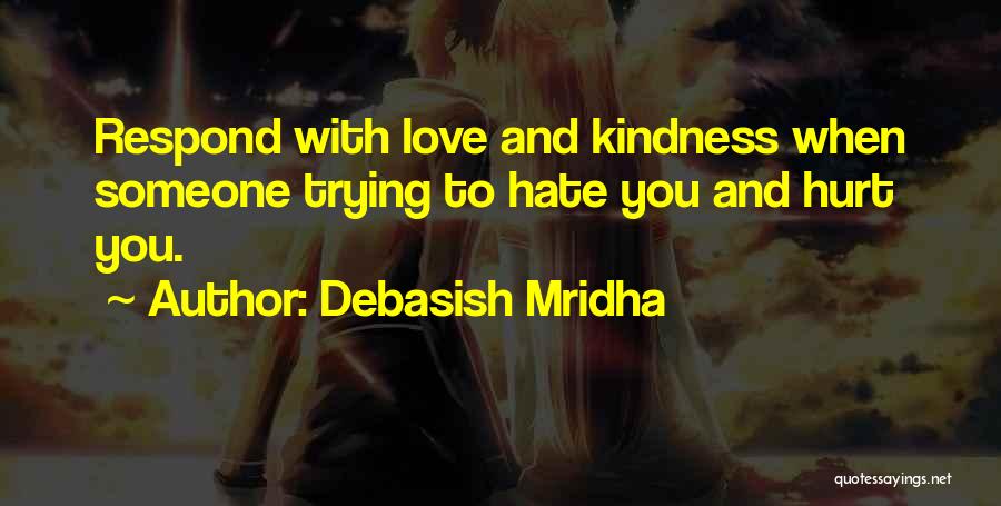 Happiness With Someone Quotes By Debasish Mridha