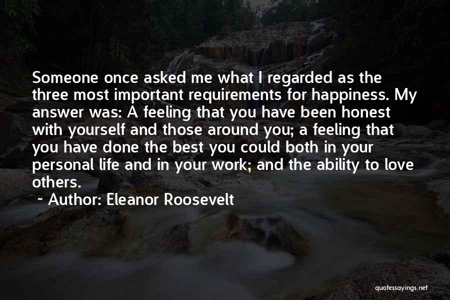 Happiness With Someone Quotes By Eleanor Roosevelt