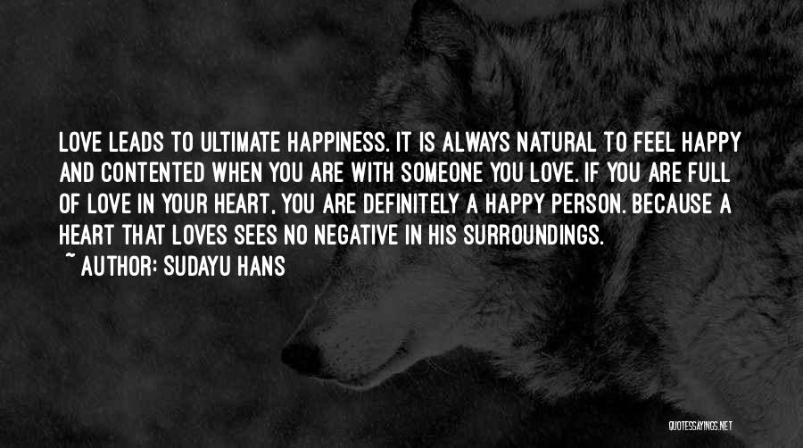 Happiness With Someone Quotes By Sudayu Hans