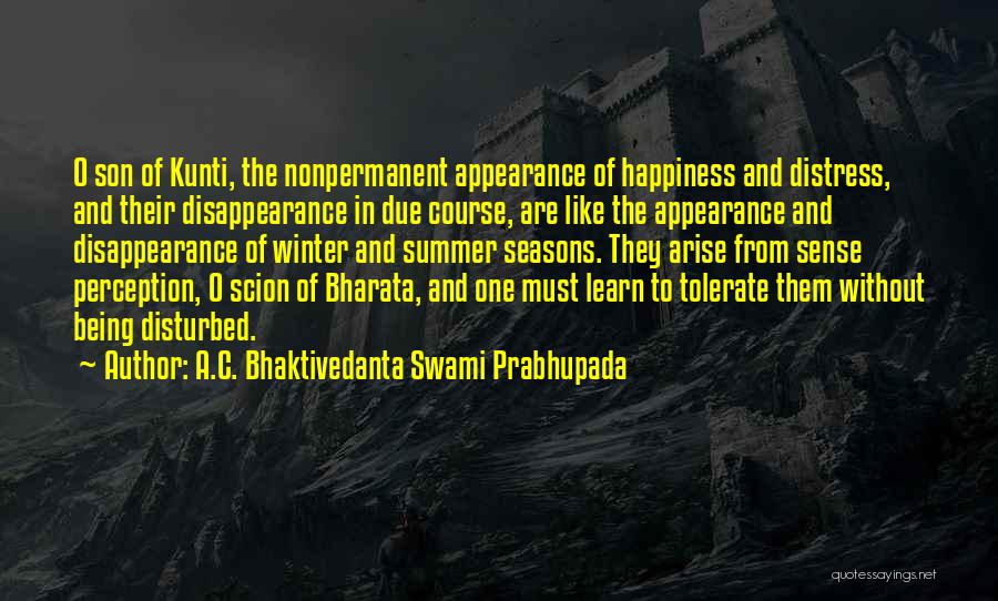 Happiness With Son Quotes By A.C. Bhaktivedanta Swami Prabhupada