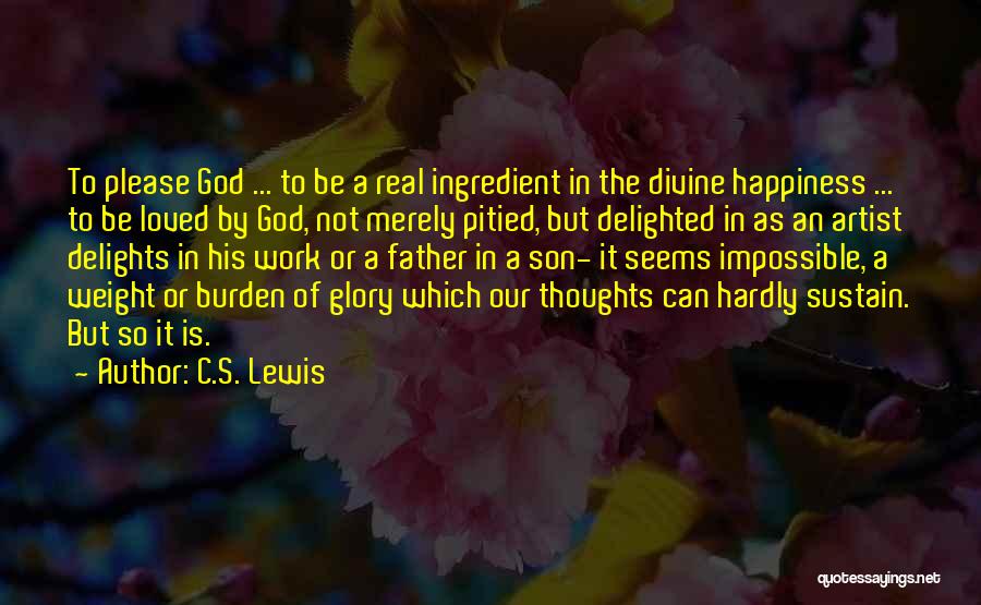 Happiness With Son Quotes By C.S. Lewis