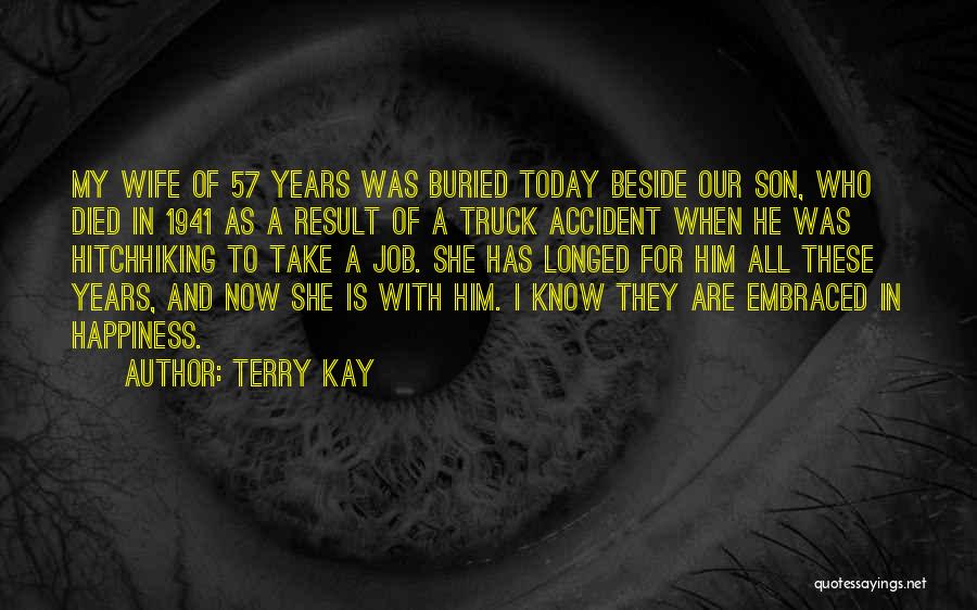 Happiness With Son Quotes By Terry Kay