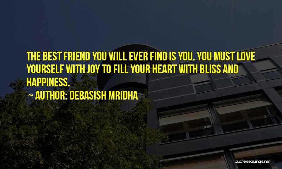 Happiness With Your Best Friend Quotes By Debasish Mridha