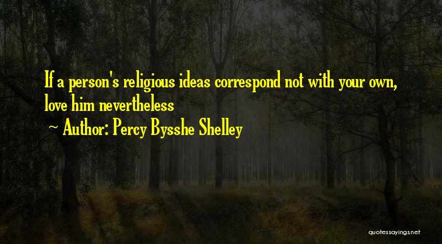 Happiness With Your Family Quotes By Percy Bysshe Shelley