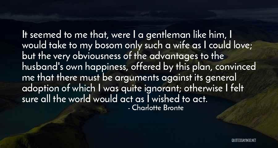 Happiness With Your Husband Quotes By Charlotte Bronte